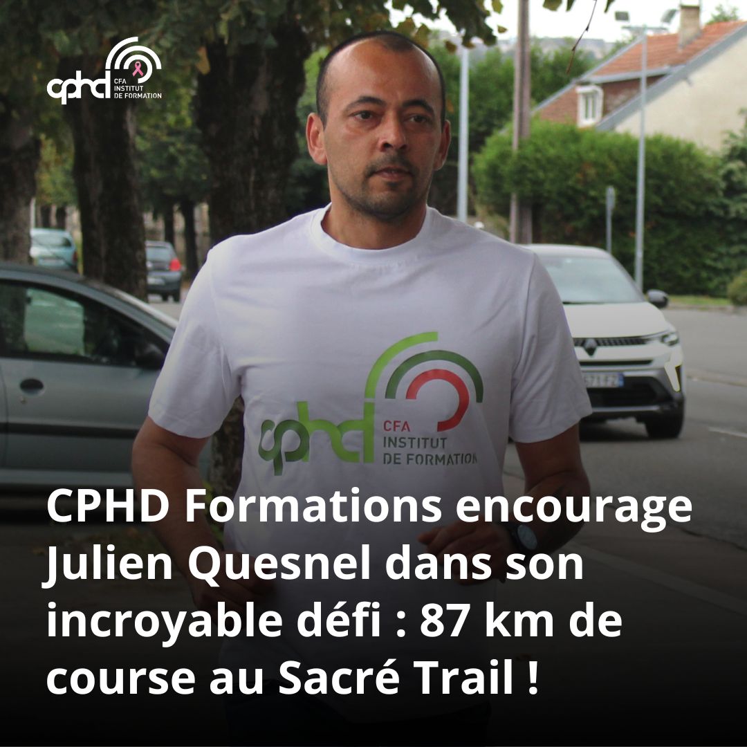 CPHD Formations soutient Julien Quesnel dans son incroyable défi Le Sacré Trail ! (2)